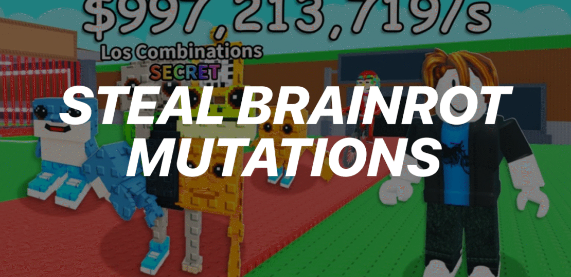 stealabrainrotmutations
