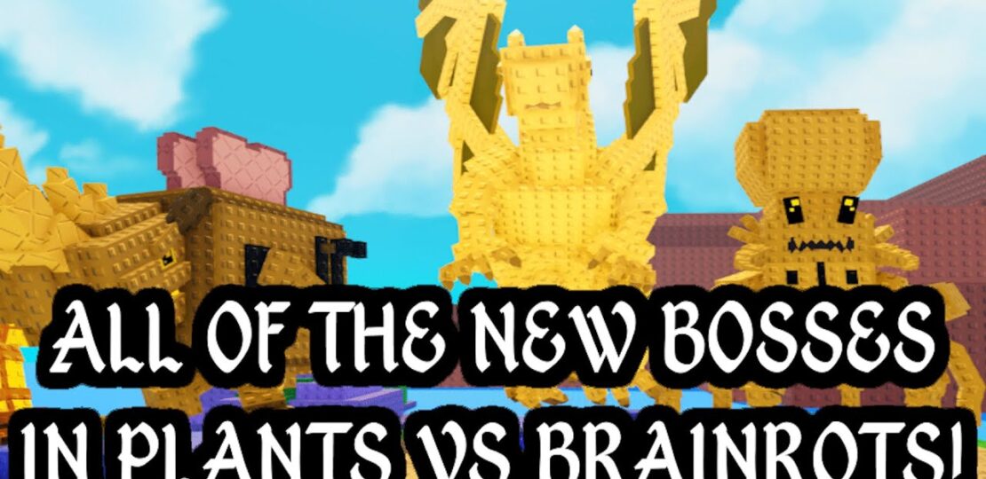 All Plants vs Brainrots Bosses