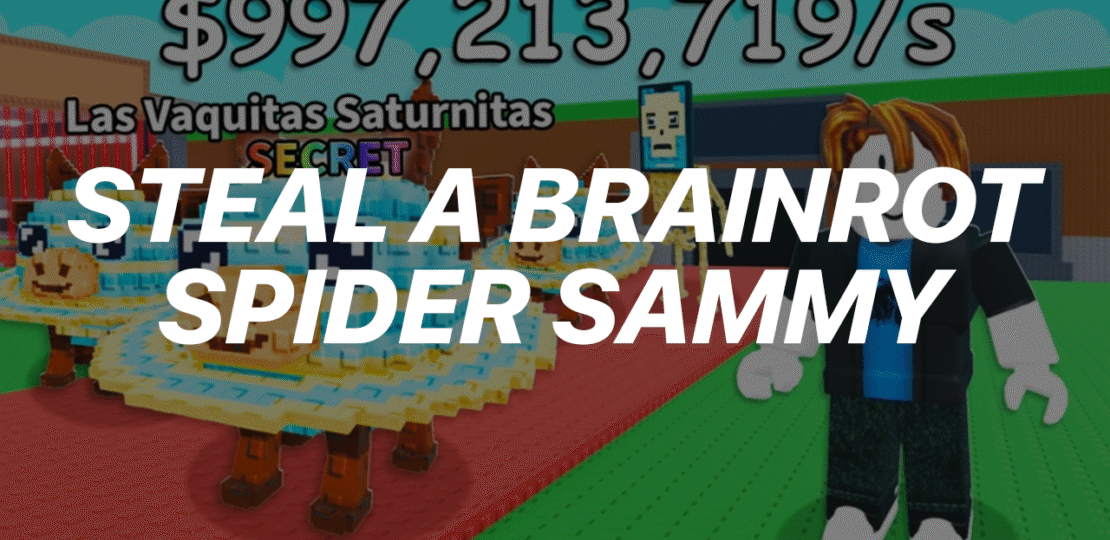 steal a brainrot spider sammy ritual