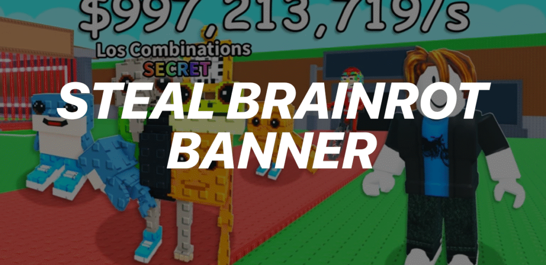 stealabrainrotbanner